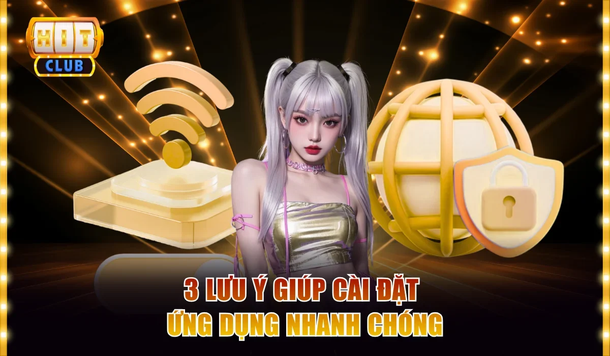 3 lưu ý giúp cài đặt ứng dụng nhanh chóng