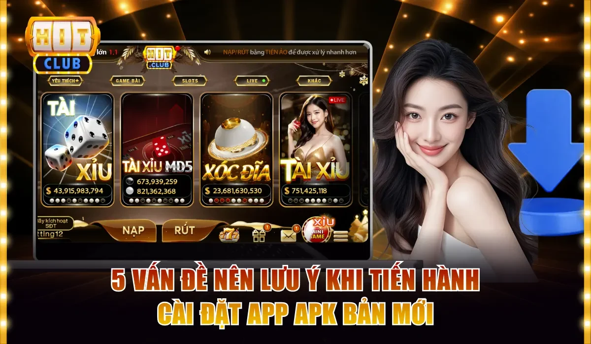 5 vấn đề nên lưu ý khi tiến hành cài đặt app apk bản mới