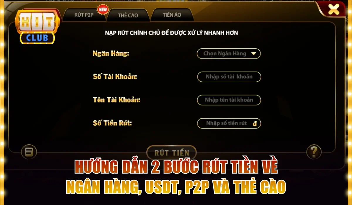 Hướng dẫn 2 bước rút tiền đơn giản qua 4 phương thức