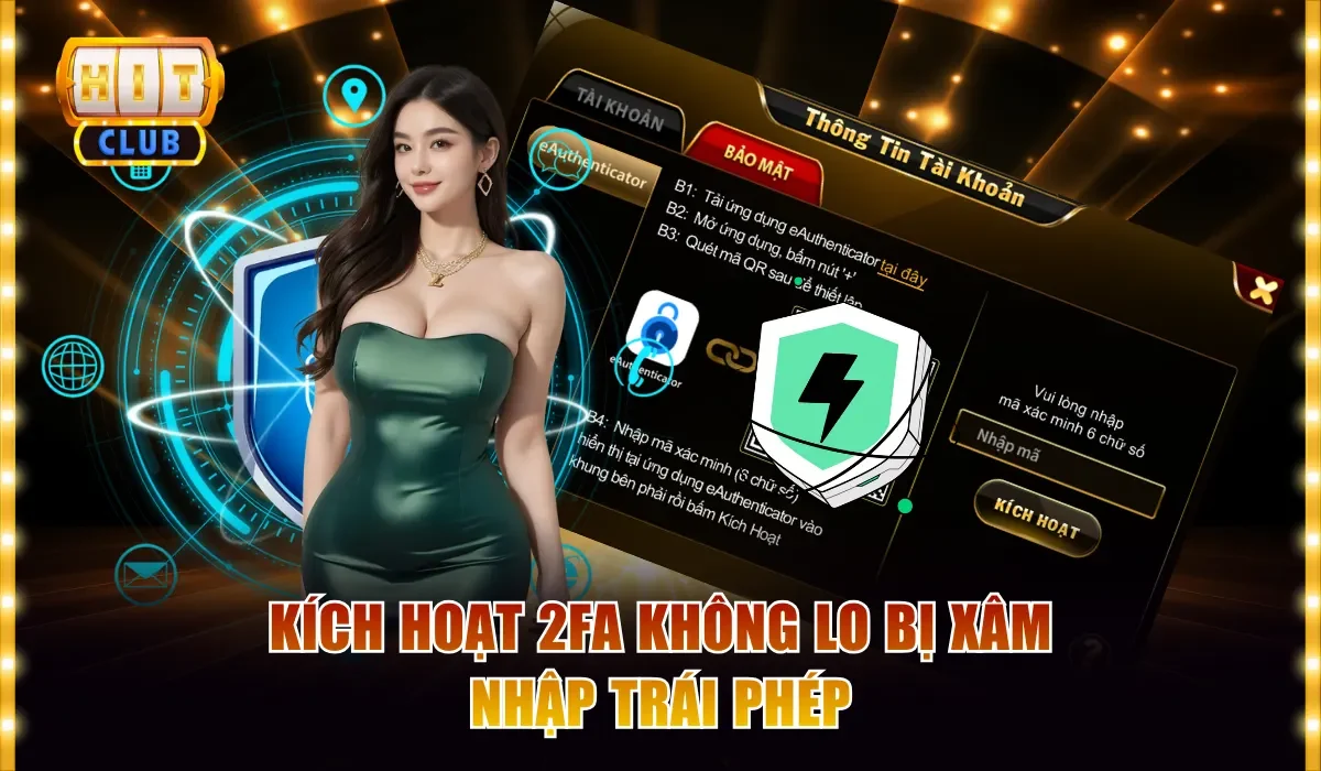 Đăng ký HitClub 3 kich hoat 2fa khong lo bi xam nhap trai phep