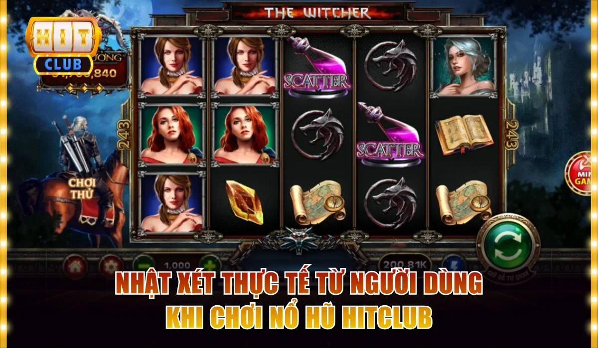 Nhật xét thực tế khi chơi nổ hũ Hitclub