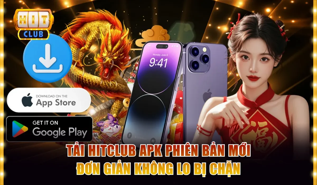 tải Hitclub apk phiên bản mới