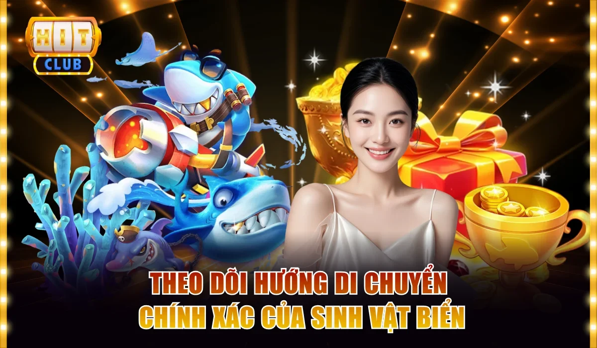 Theo dõi hướng di chuyển chính xác của sinh vật biển