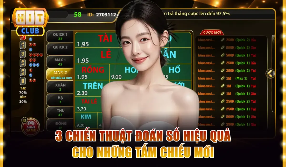 3 chiến thuật đoán số hiệu quả cho những tấm chiếu mới