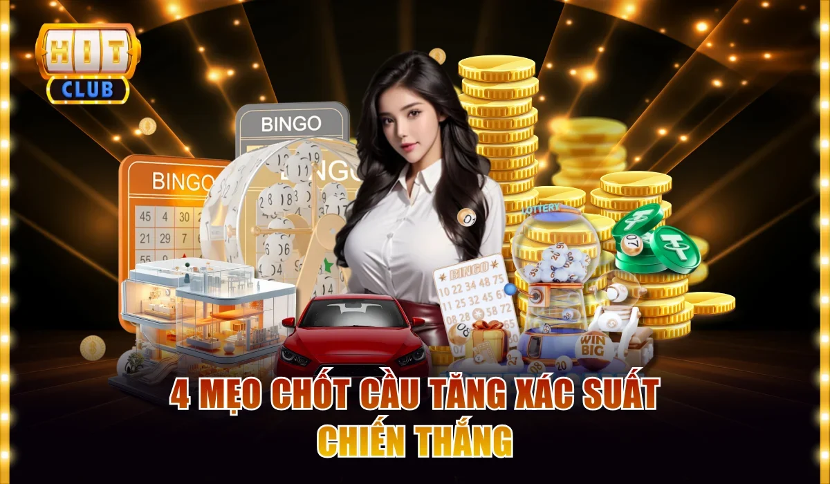 4 mẹo chốt cầu tăng xác suất chiến thắng