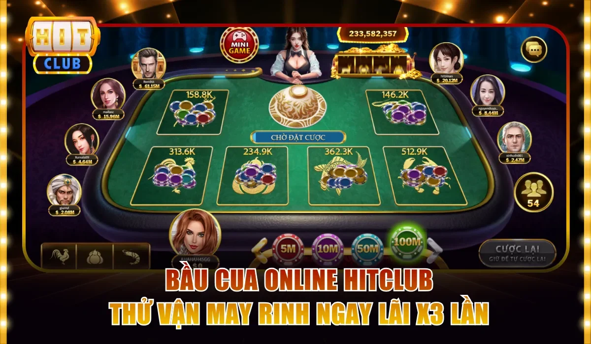 Bầu Cua Online Hitclub - Thử Vận May Rinh Ngay Lãi x3 Lần 1 Bầu Cua online