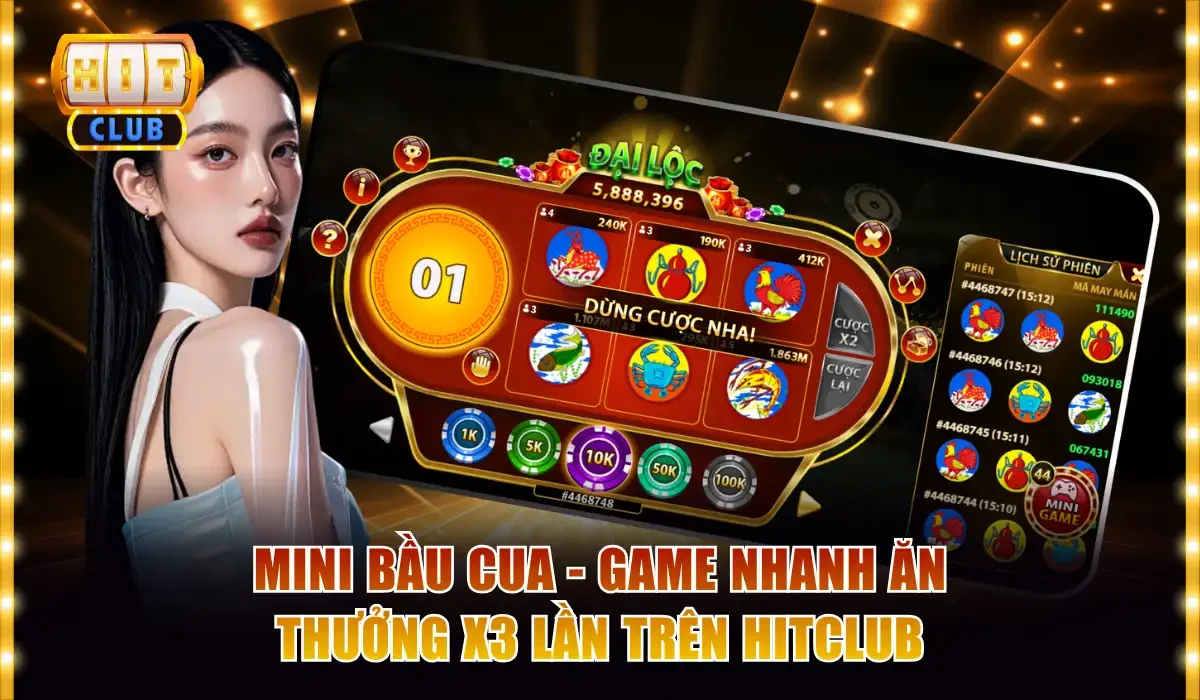 Mini Bầu Cua - Game Nhanh Ăn Thưởng X3 Lần Trên Hitclub 1 Mini Bầu Cua